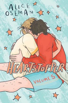 HEARTSTOPPER 5 A GRAPHIC NOVEL